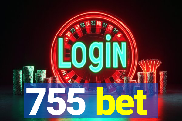 755 bet